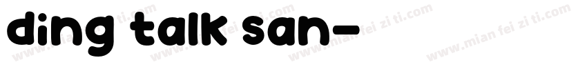 ding talk san字体转换